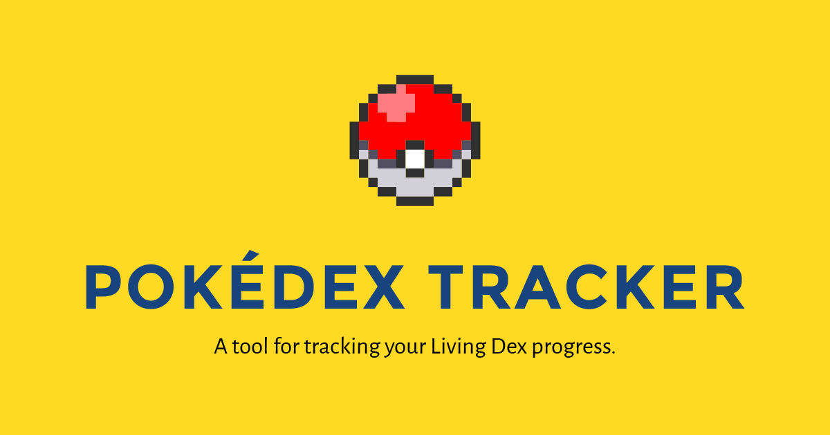 Pokedex Tracker Track The Progress Of Your Living Dex Completion